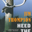 Heed the Thunder (Mulholland Classic)