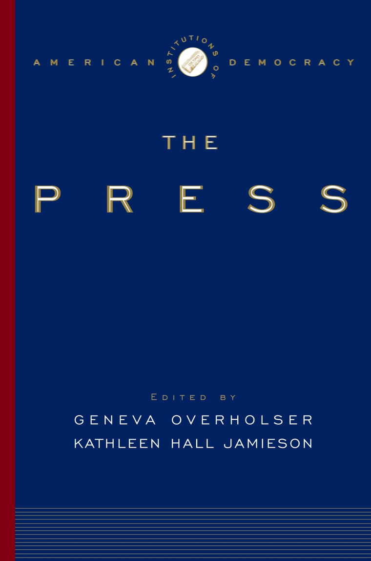 The Press (Institutions of American Democracy)