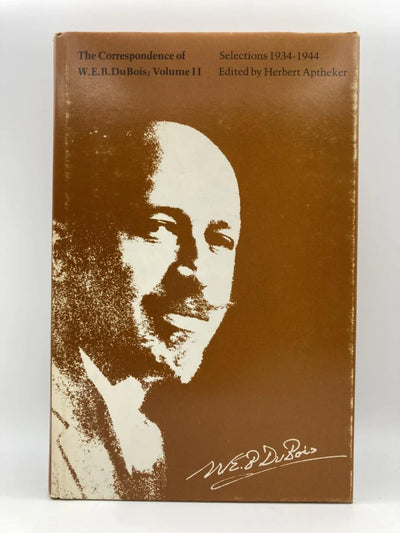 The Correspondence of W.E.B. Du Bois: Selections, 1934-1944