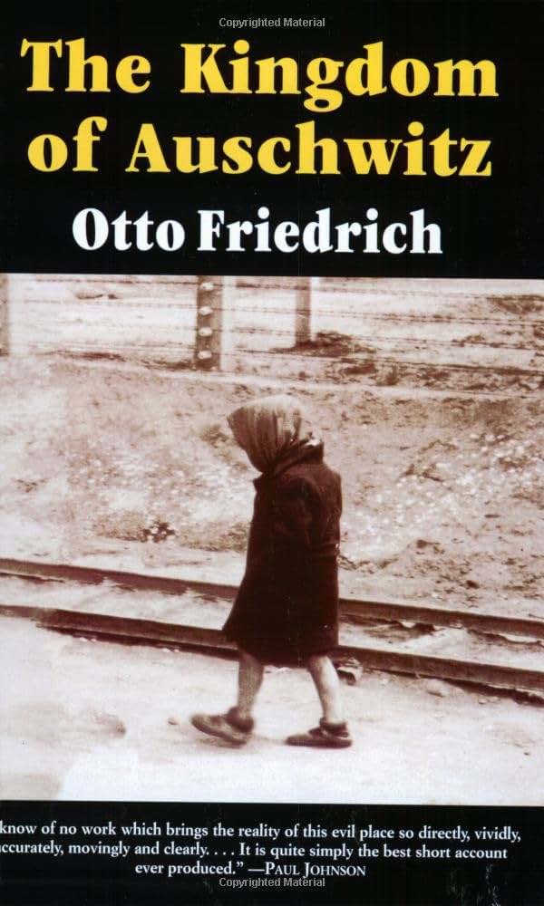 The Kingdom of Auschwitz: 1940-1945