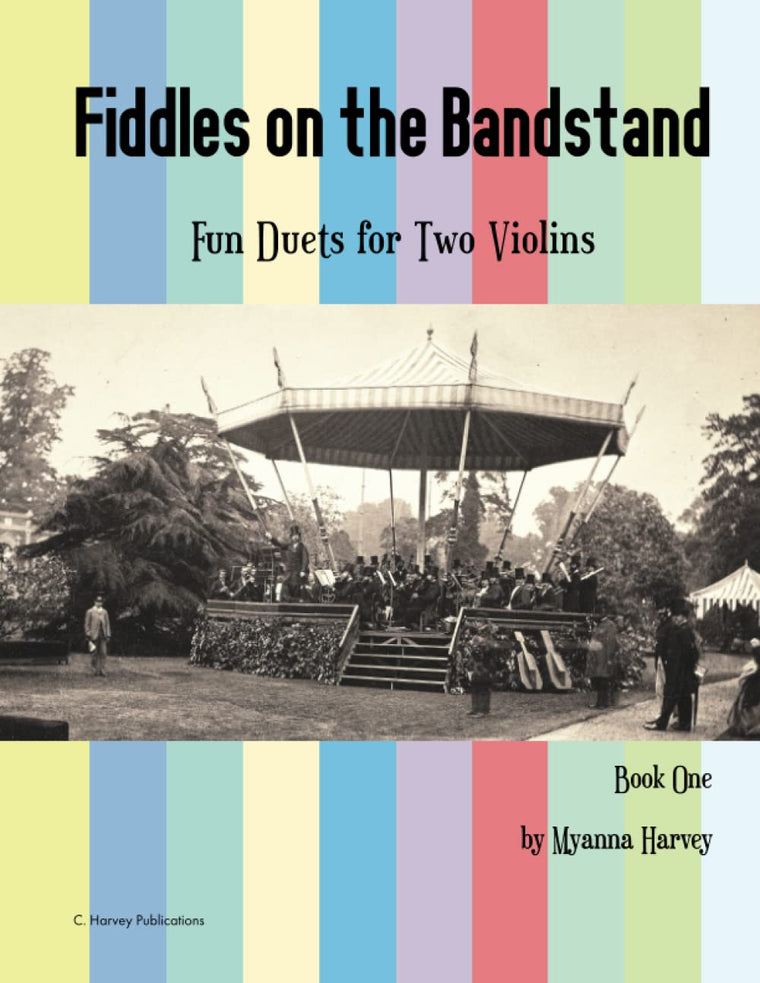 Fiddles on the Bandstand, Fun Duets for Two Violins, Book One