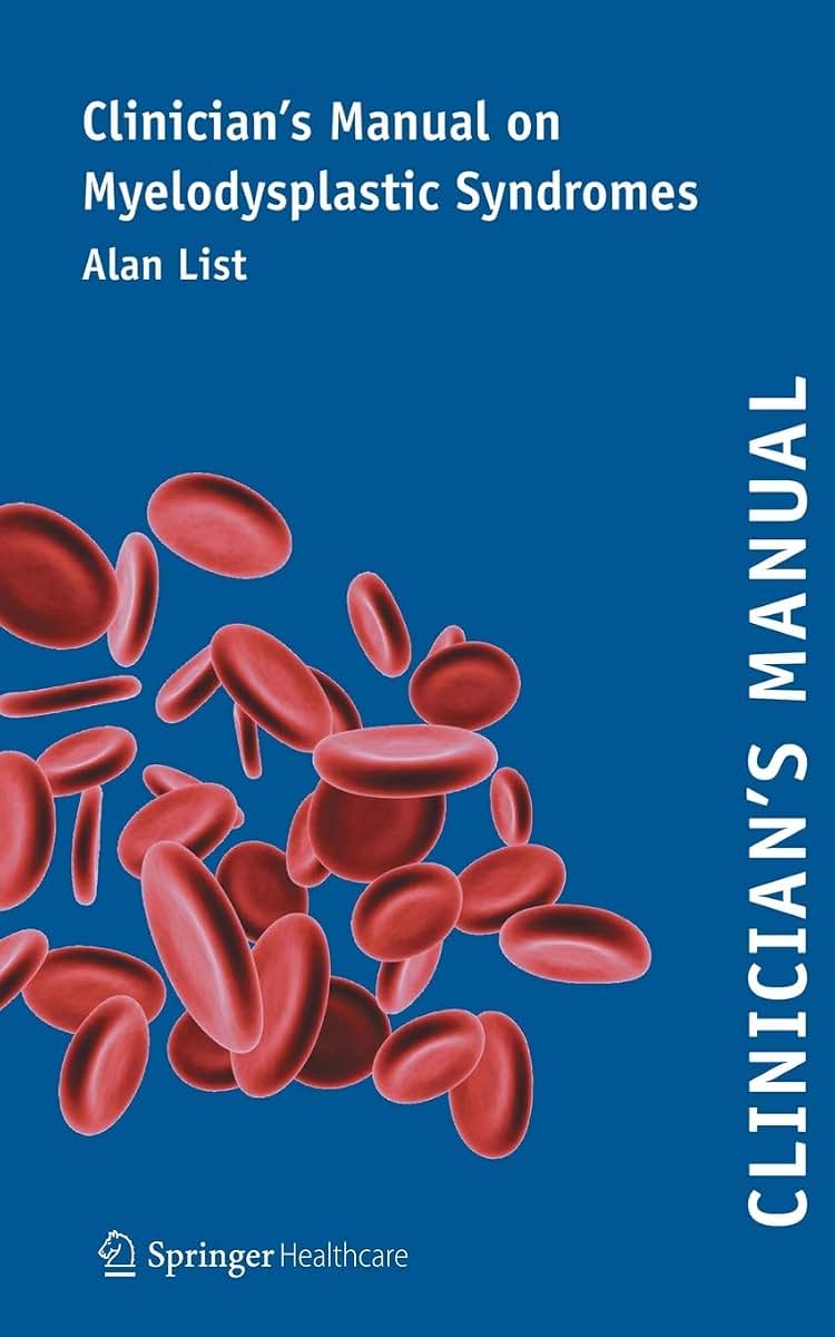 Clinicians Manual on Myelodysplastic Syndromes