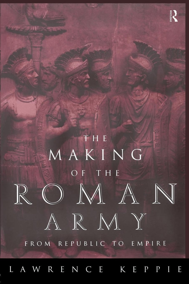 The Making of the Roman Army