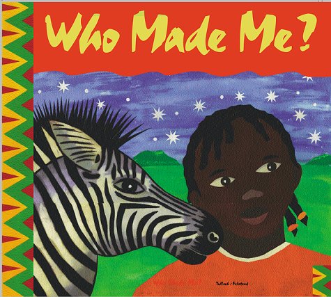 Who Made Me by Tulloch, Shirley