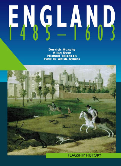 England 1485-1603 (Flagship History) by Murphy, Derrick