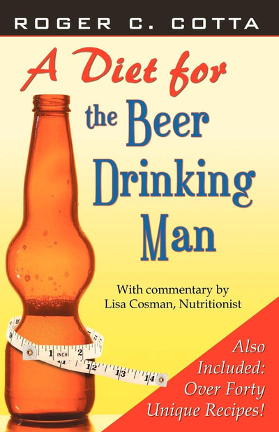 A Diet for the Beer Drinking Man