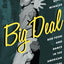 Big Deal: Bob Fosse and Dance in the American Musical (Broadway Legacies)