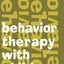 Behavior Therapy with Children: Volume 2