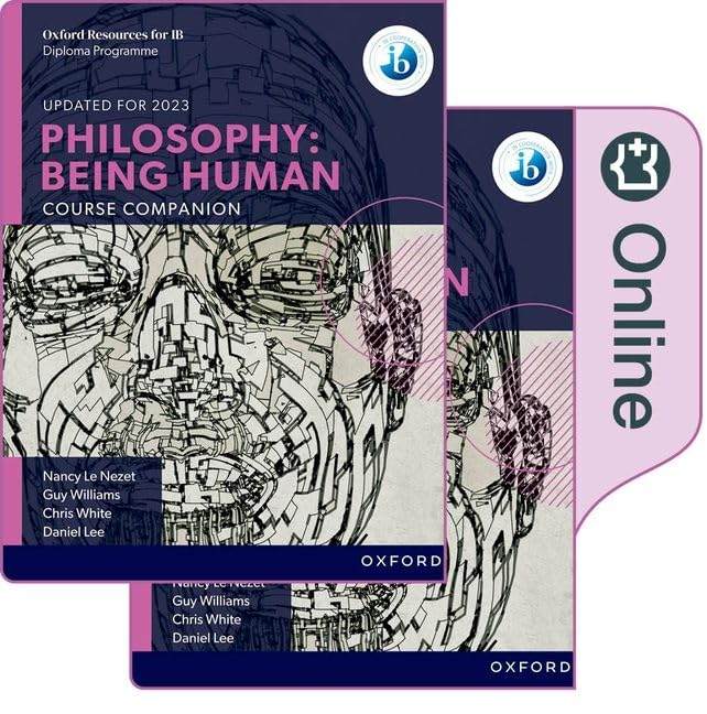 IB Philosophy Being Human Print and Online Pack: Oxford IB Diploma Programme