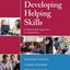 Developing Helping Skills: A Step-by-Step Approach to Competency