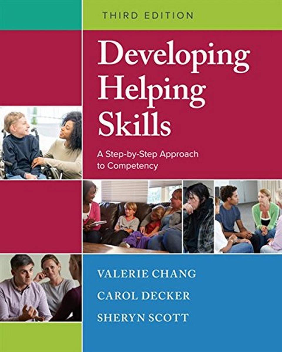 Developing Helping Skills: A Step-by-Step Approach to Competency