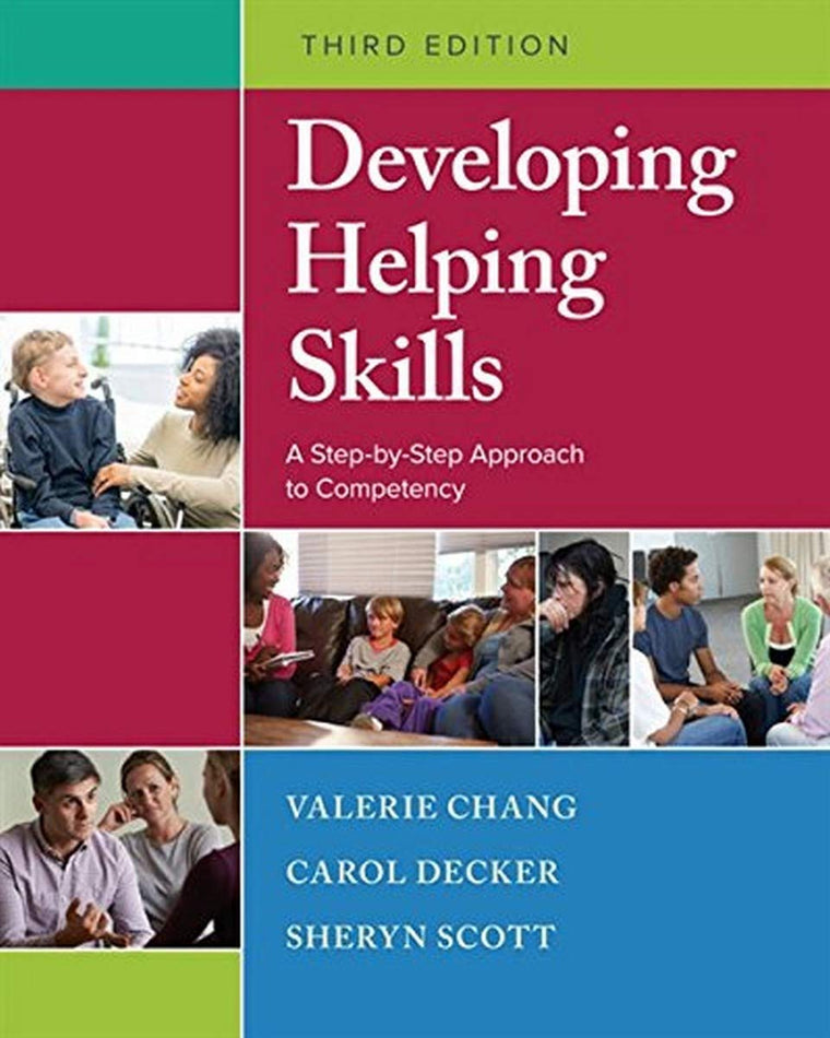 Developing Helping Skills: A Step-by-Step Approach to Competency (MindTap Course List)