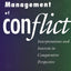 The Management of Conflict: Interpretations and Interests in Comparative Perspective