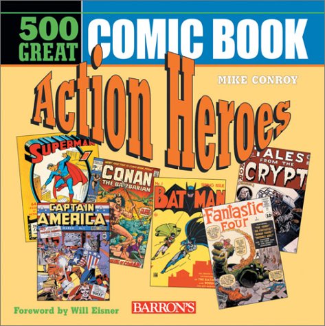 500 Great Comicbook Action Heroes