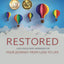 RESTORED: A Self-Paced Grief Workbook for Your Journey from Loss to Life
