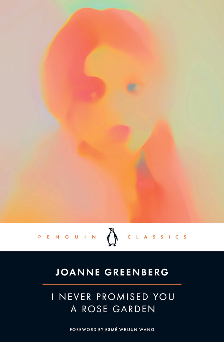 I Never Promised You a Rose Garden by Greenberg, Joanne