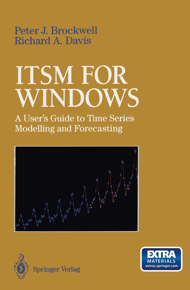 ITSM for Windows: A Users Guide to Time Series Modelling and Forecasting