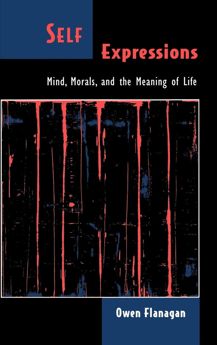 Self Expressions: Mind, Morals, and the Meaning of Life (Phi