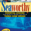 Seaworthy: Essential Lessons from BoatU.S.'s 20-Year Case File of Things Gone Wrong
