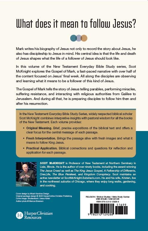 Mark: The Way of Jesus-Shaped Discipleship (New Testament Everyday Bible Study Series)