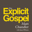 The Explicit Gospel