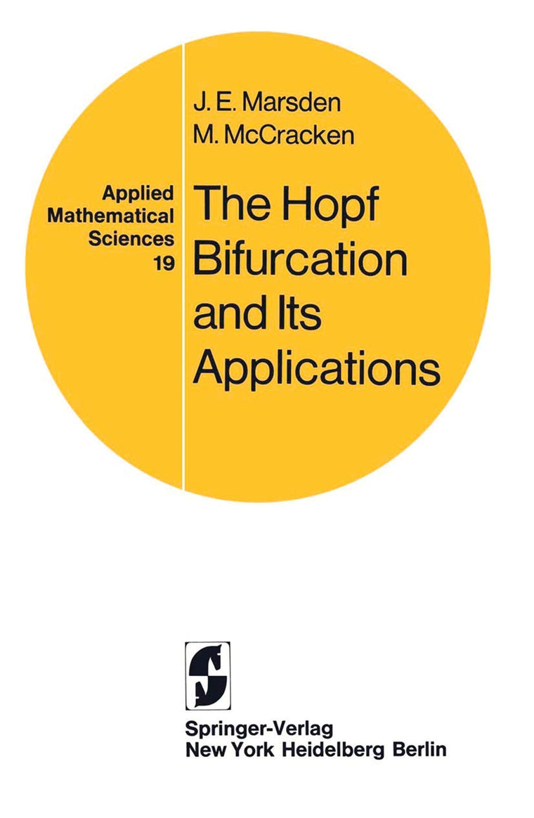 The Hopf Bifurcation and Its Applications (Applied Mathematical Sciences, 19)