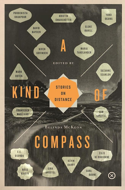 A Kind of Compass: Stories on Distance