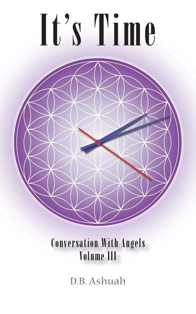 It's Time: Conversation With Angels Volume III