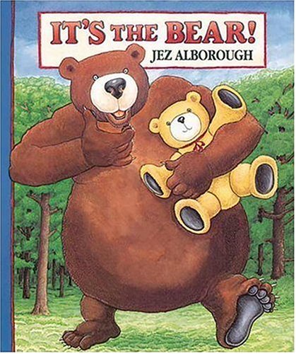 It's the Bear! (Eddy & the Bear) by Alborough, Jez