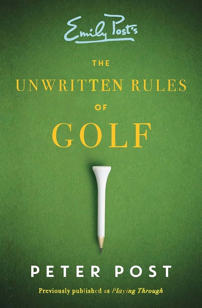 UNWRITTEN RULES GOLF