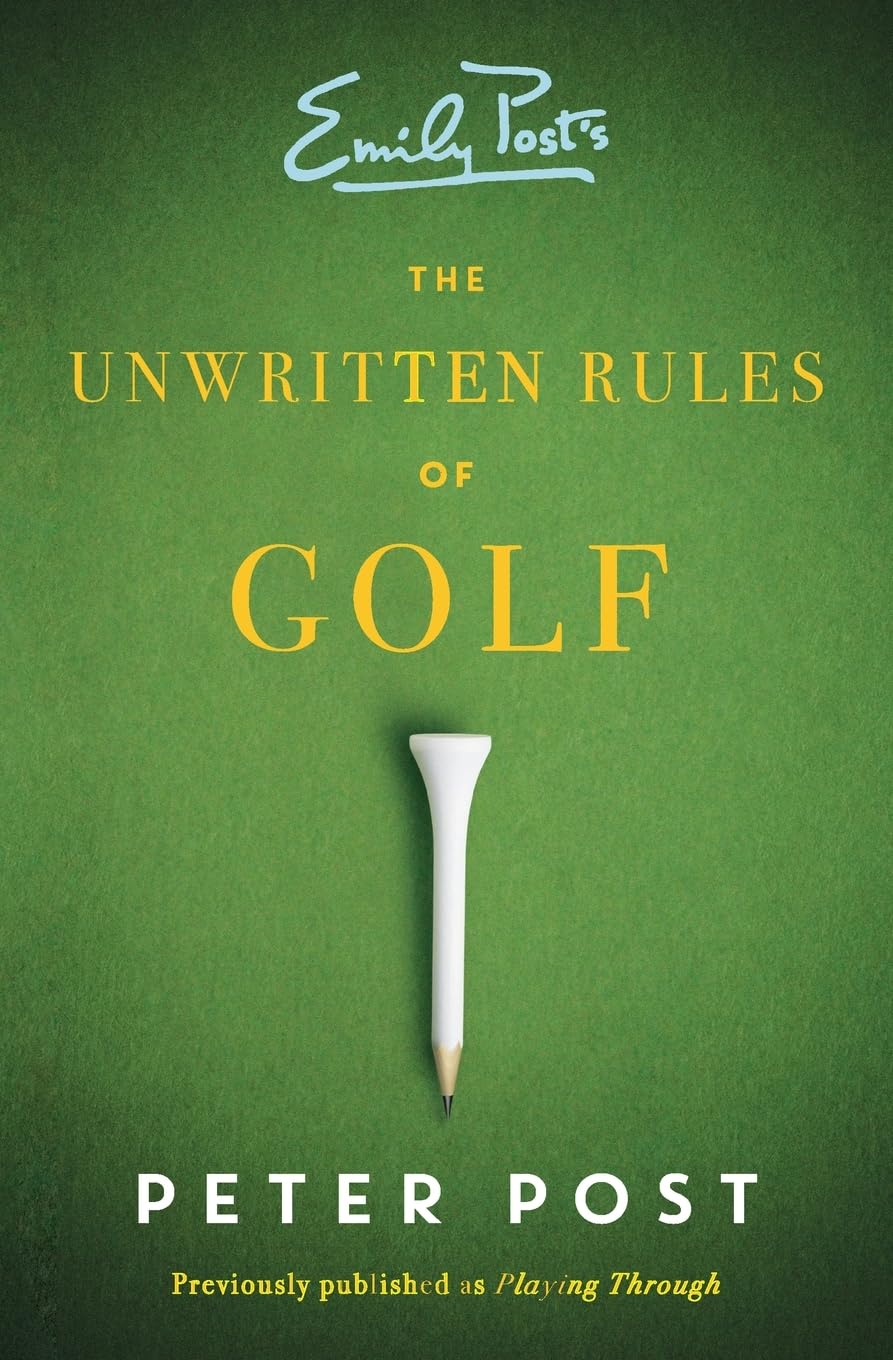 UNWRITTEN RULES GOLF