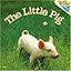The Little Pig (Pictureback(R))