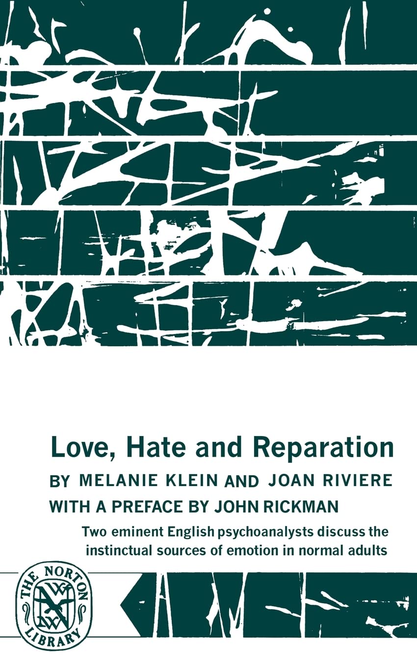 Love, Hate and Reparation (Norton Library (Paperback))