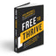Free to Thrive: How Your Hurt, Struggles, and Deepest Longings Can Lead to a Fulfilling Life