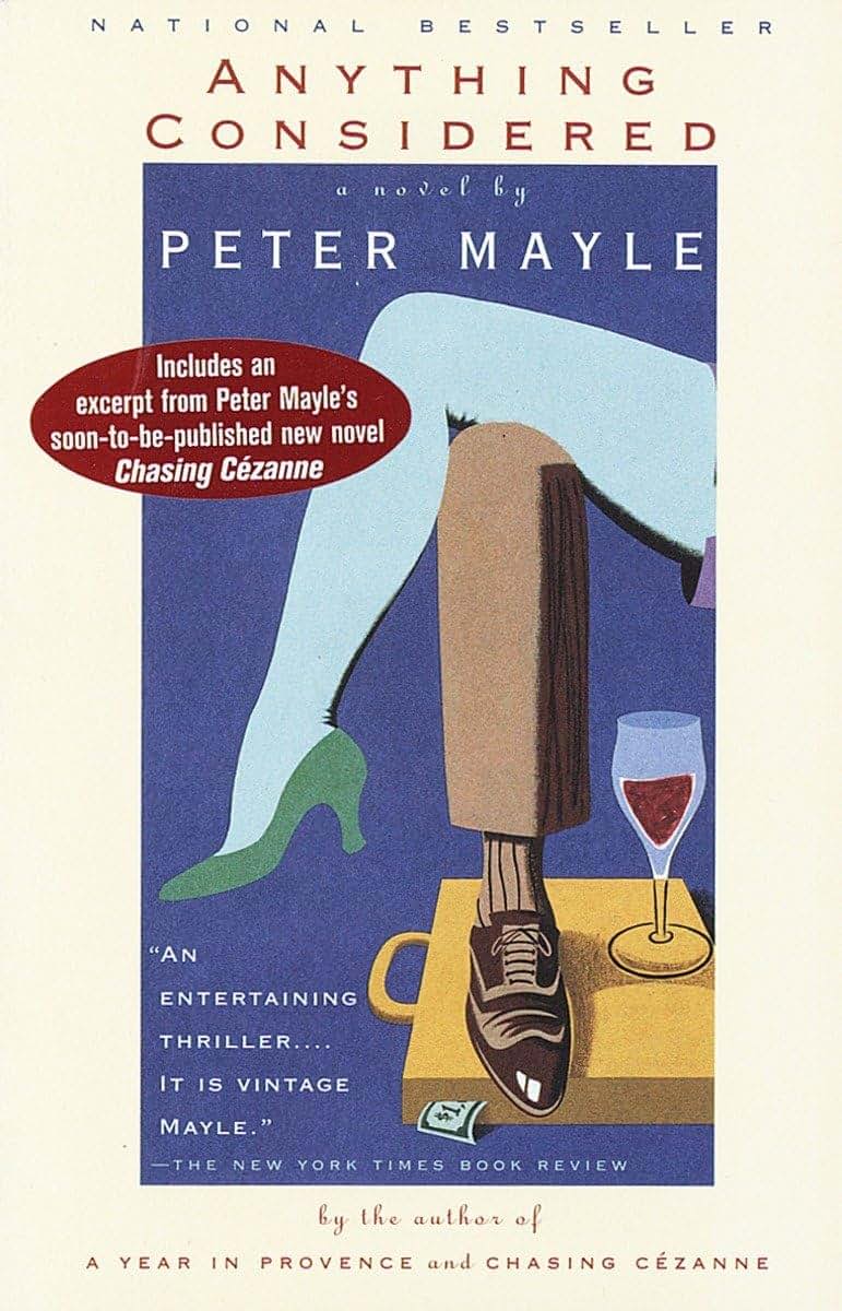 Anything Considered: A Novel by Mayle, Peter