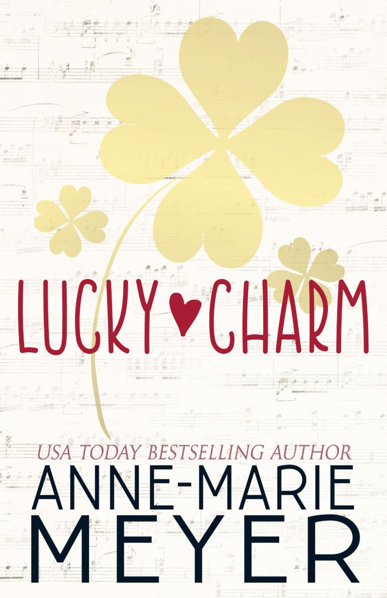 Lucky Charm: A Sweet, Fake Relationship Romance
