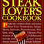 Steak Lovers Cookbook by William Rice