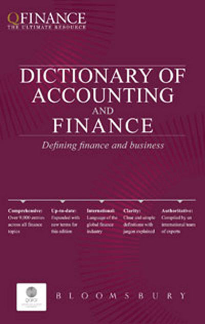 QFINANCE: The Dictionary of Accounting and Finance (Qfinance the Ultimate Resource)