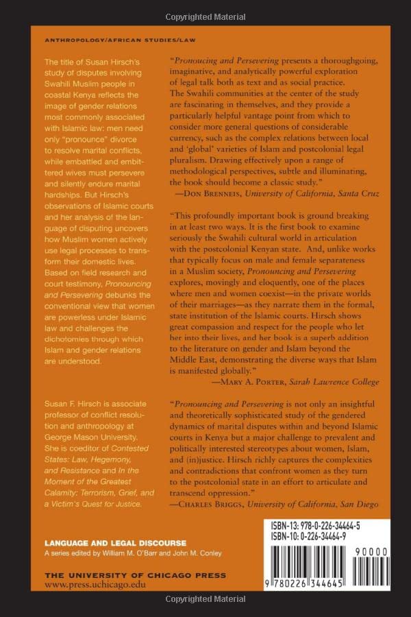 Pronouncing and Persevering: Gender and the Discourses of Disputing in an African Islamic Court (Chicago Series in Law and Society)