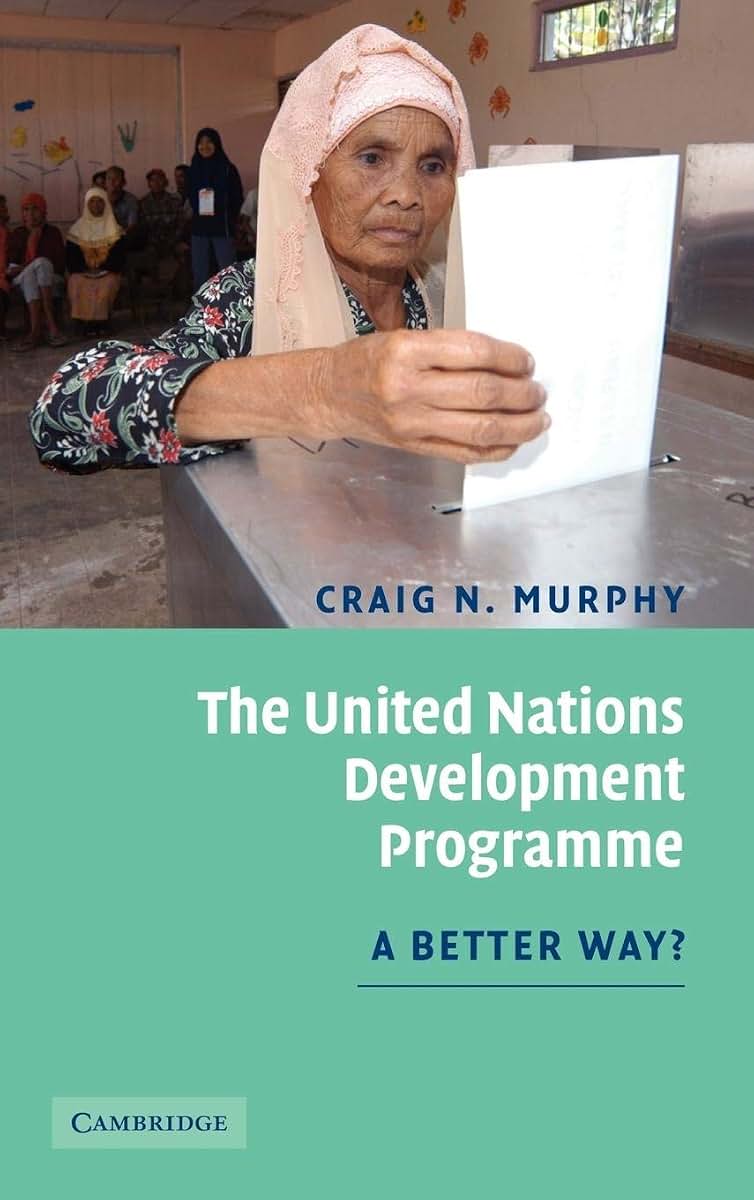 The United Nations Development Programme: A Better Way?