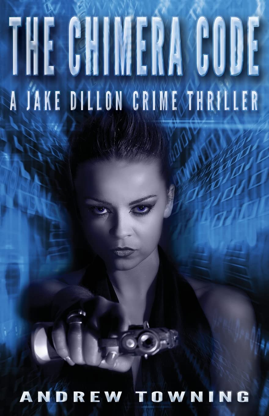 Chimera Code (The Jake Dillon Series)