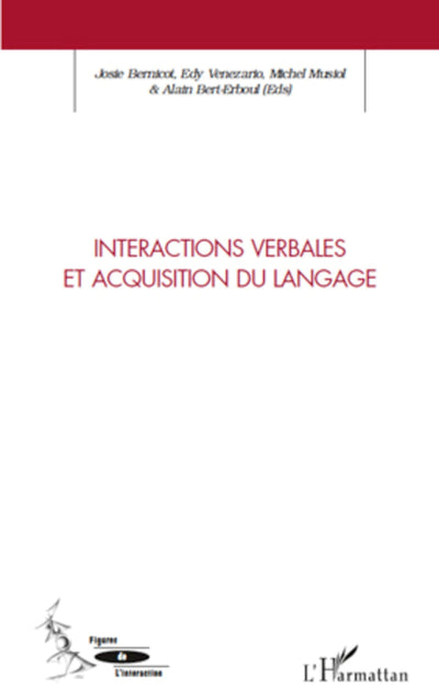 Interactions verbales et acquisition du langage (French Edition)