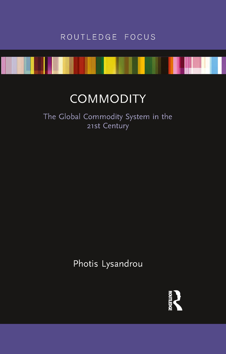 Commodity (Routledge Frontiers of Political Economy)