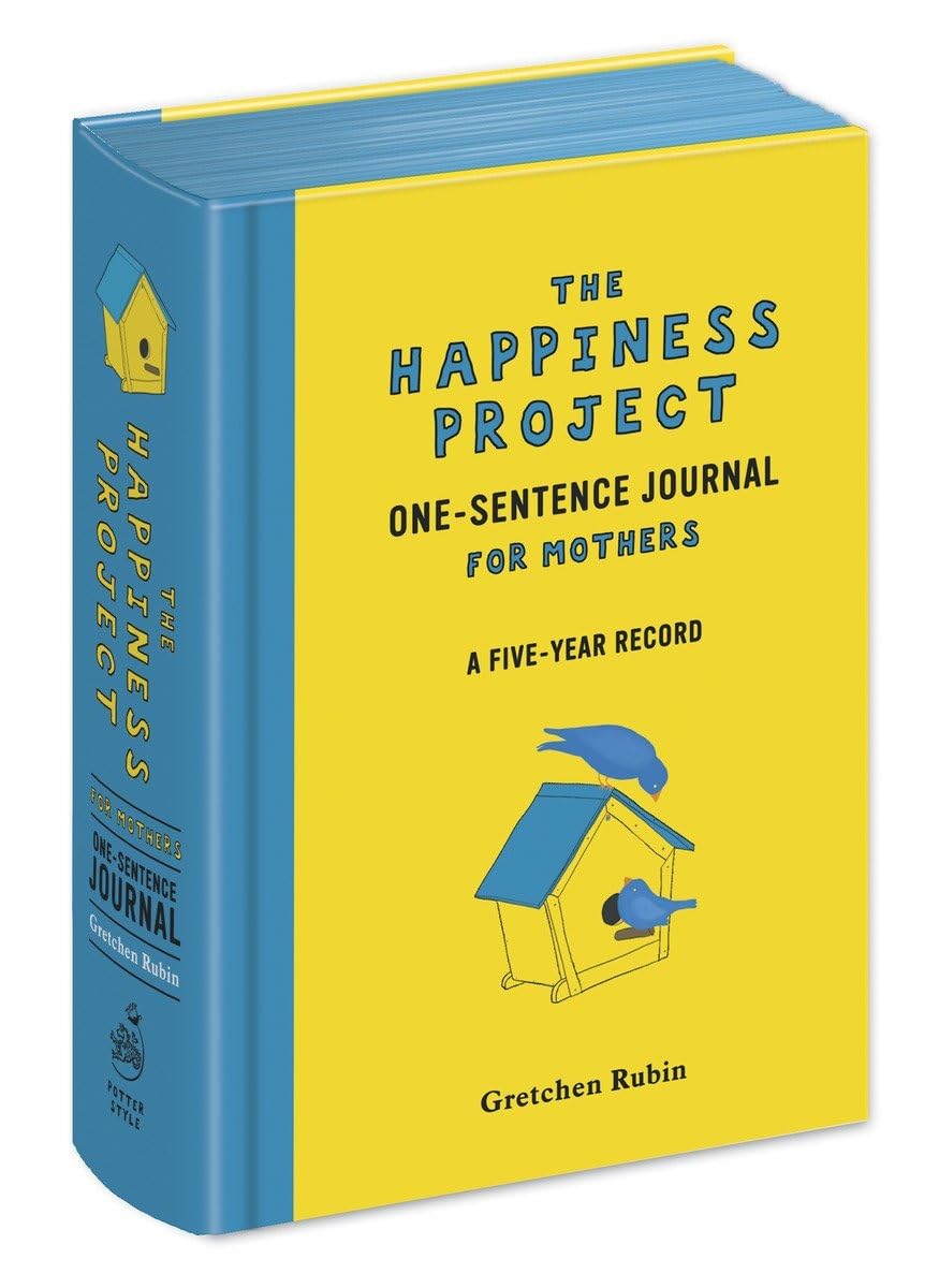 The Happiness Project One-Sentence Journal for Mothers by Ru