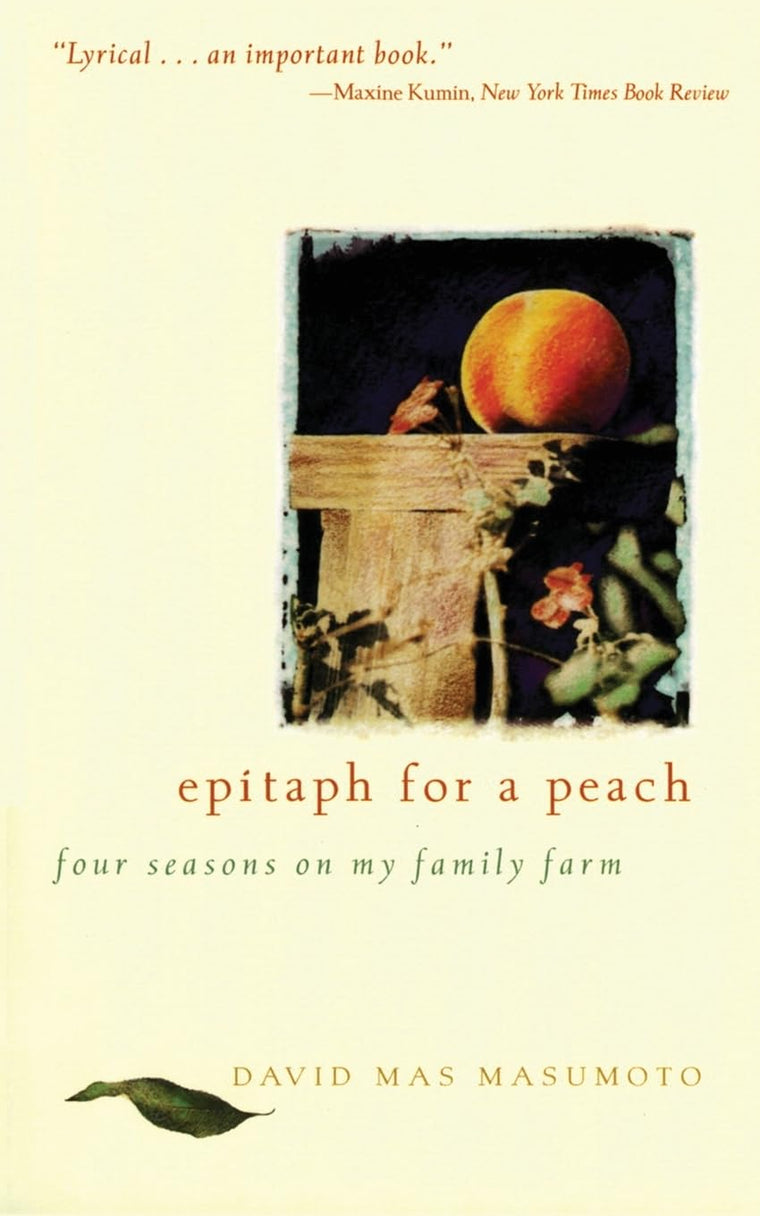 Epitaph for a Peach: Four Seasons on My Family Farm