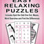 Easy Relaxing Puzzles: Includes Spot the Odd One Out, Mazes, Word Searches and Find the Differences