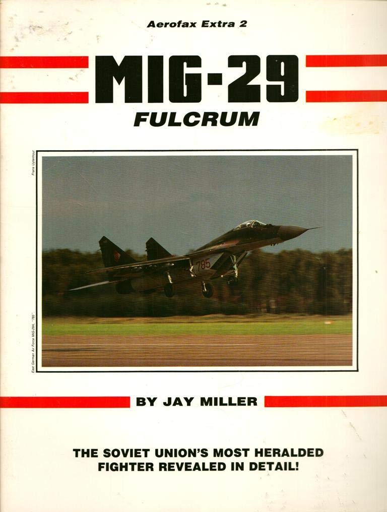 MiG-29 Fulcrum (Aerofax Extras)