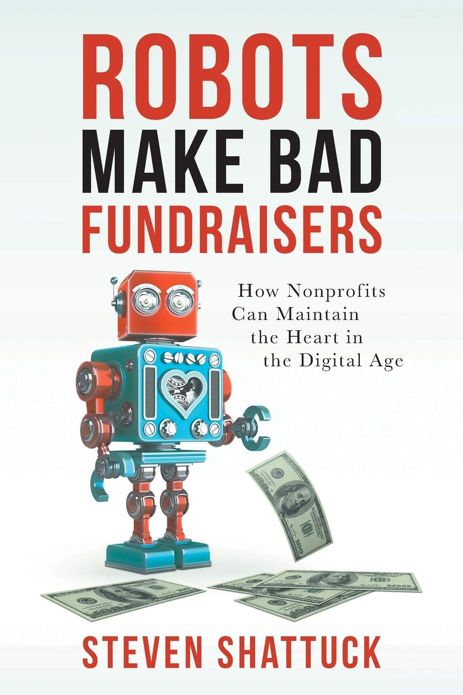 Robots Make Bad Fundraisers: How Nonprofits Can Maintain the