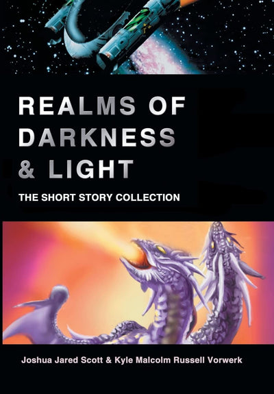 Realms of Darkness & Light: The Short Story Collection