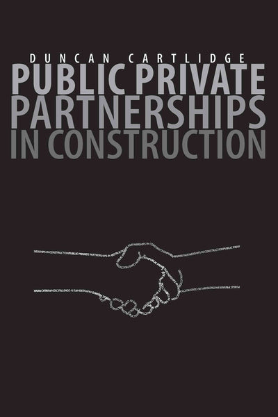 Public Private Partnerships in Construction